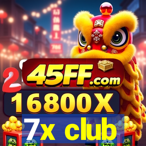 7x club